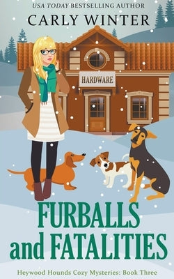 Furballs and Fatalities by Winter, Carly