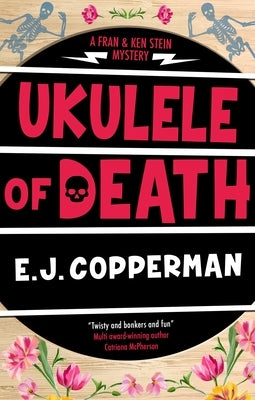 Ukulele of Death by Copperman, E. J.