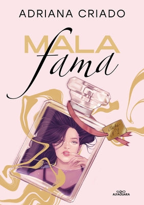 Mala Fama / Bad Reputation by Criado, Adriana