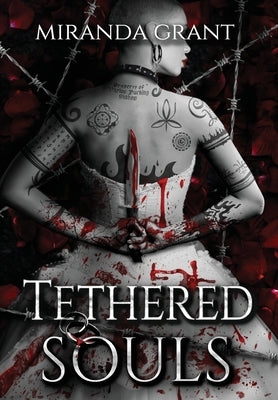 Tethered Souls by Grant, Miranda