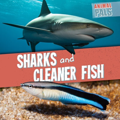 Sharks and Cleaner Fish by Levy, Janey