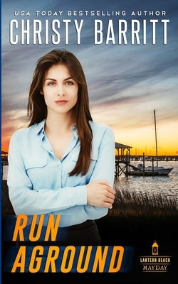 Run Aground by Barritt, Christy