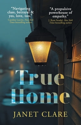 True Home by Clare, Janet