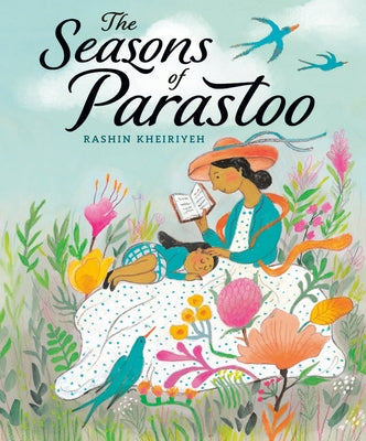 The Seasons of Parastoo by Kheiriyeh, Rashin