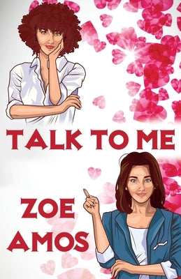 Talk To Me by Amos, Zoe