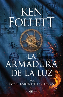 La Armadura de la Luz / The Armor of Light by Follett, Ken