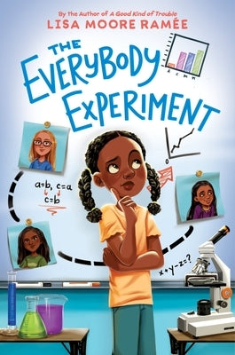 The Everybody Experiment by Ram&#195;&#169;e, Lisa Moore