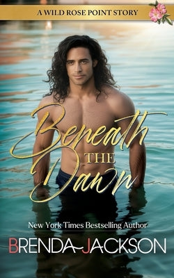 Beneath the Dawn by Jackson, Brenda