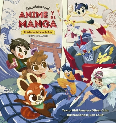 Descubriendo El Anime Y El Manga by Chin, Oliver