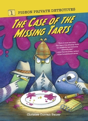 The Case of the Missing Tarts by Curran-Bauer, Christee