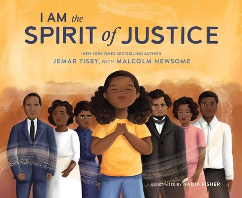I Am the Spirit of Justice by Tisby, Jemar