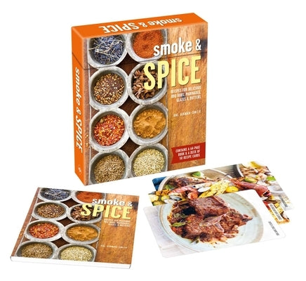 Smoke & Spice Deck: 50 Recipe Cards for Delicious BBQ Rubs, Marinades, Glazes & Butters by Aikman-Smith, Valerie