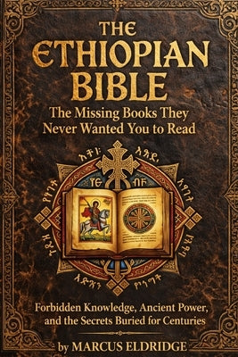 The Ethiopian Bible by Eldridge, Marcus