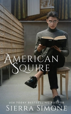 American Squire by Simone, Sierra