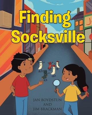 Finding Socksville by Boydstun, Jan