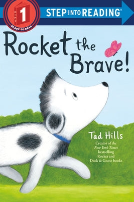 Rocket the Brave! by Hills, Tad