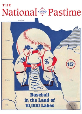 The National Pastime, 2024 by Society for American Baseball Research (