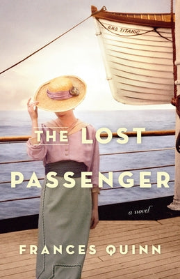 The Lost Passenger by Quinn, Frances