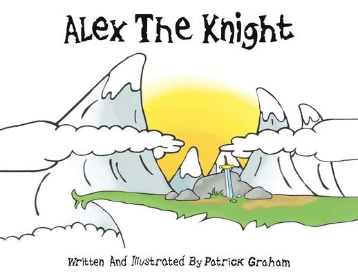 Alex the Knight by Graham, Patrick