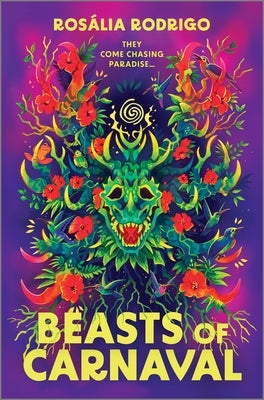 Beasts of Carnaval by Rodrigo, Ros?lia