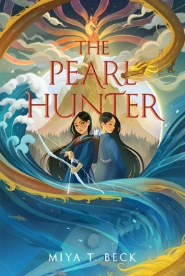 The Pearl Hunter by Beck, Miya T.