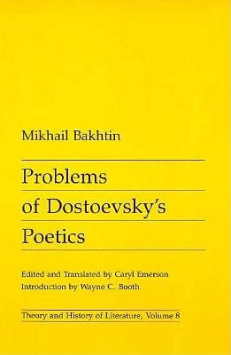 Problems of Dostoevsky's Poetics: Volume 8 by Bakhtin, Mikhail