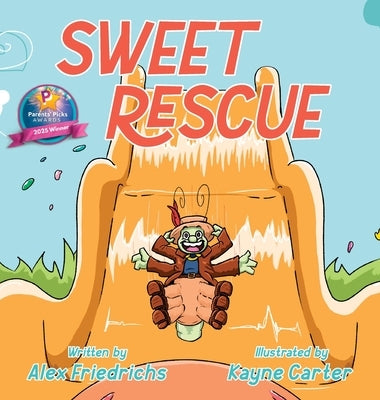 Sweet Rescue by Friedrichs, Alex