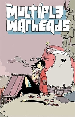 Multiple Warheads Volume 2: Ghost Town by Graham, Brandon