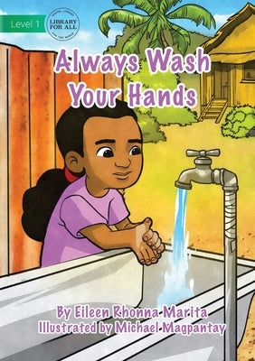 Always Wash Your Hands by Marita, Eileen Rhonna