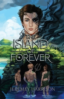 The Island of Forever by Harrison, Jeremey
