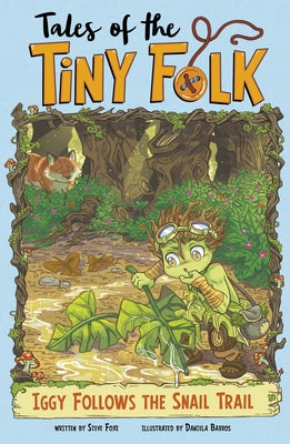 Iggy Follows the Snail Trail by Foxe, Steve
