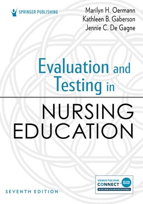 Evaluation and Testing in Nursing Education by Oermann, Marilyn H.