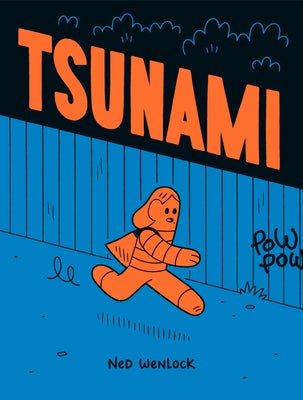 Tsunami by Wenlock, Ned