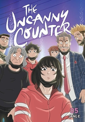The Uncanny Counter, Vol. 5 by Jang E., Jang