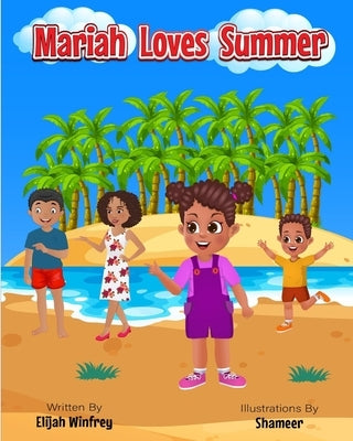 Mariah Loves Summer by Winfrey, Elijah