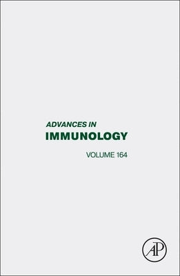 Advances in Immunology: Volume 164 by Alt, Frederick W.