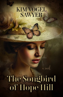 The Songbird of Hope Hill by Sawyer, Kim Vogel