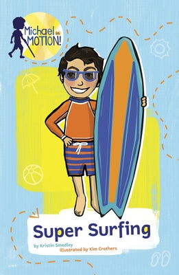 Super Surfing by Smedley, Kristin