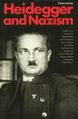 Heidegger and Nazism by Farias, Victor