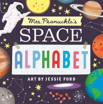 Mrs. Peanuckle's Space Alphabet by Mrs Peanuckle