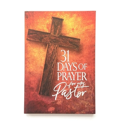 31 Days of Prayer for My Pastor by The Great Commandment Network