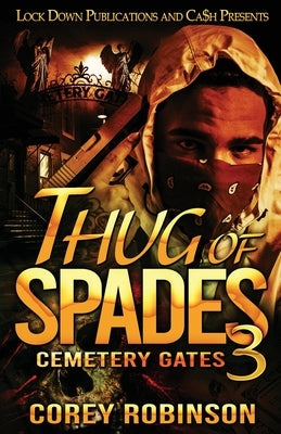 Thug of Spades 3 by Robinson, Corey