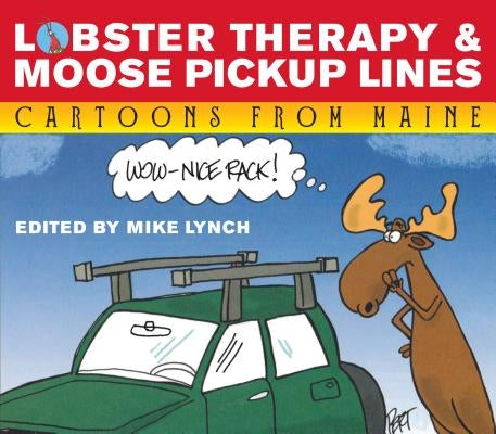 Lobster Therapy & Moose Pick-Up Lines by Pert, Jeff