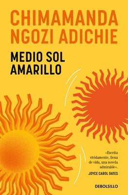 Medio Sol Amarillo / Half of a Yellow Sun by Ngozi Adichie, Chimamanda