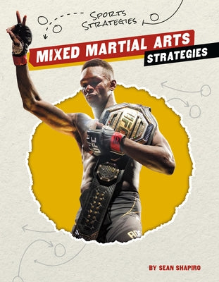 Mixed Martial Arts Strategies by Shapiro, Sean