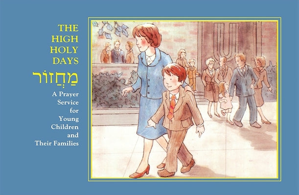 The High Holy Days Machzor by House, Behrman