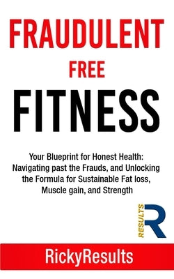 Fraudulent Free Fitness by Results, Ricky