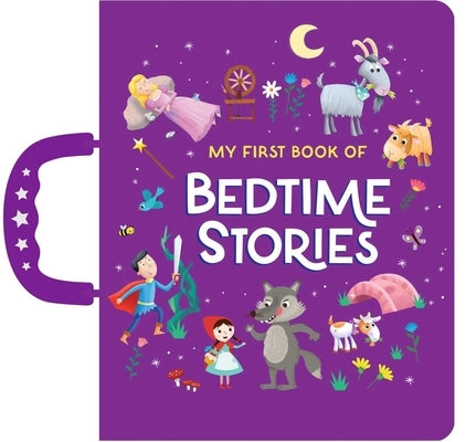 My First Book of Bedtime Stories: Handle Board Book by Skaltsas, Christos