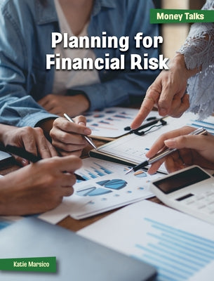 Planning for Financial Risk by Marsico, Katie