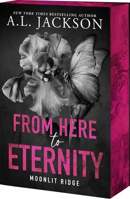 From Here to Eternity by Jackson, A. L.